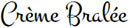 Crème Bralée